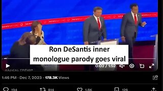 Ron DeSantis inner monologue parody goes viral