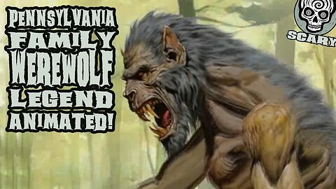 Appalachian Werewolf 2023 Animation: Animated Werewolf Family Legend Comes to Life!
