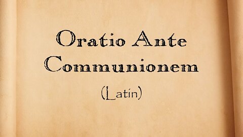 Oração para antes da Comunhão em Latim
