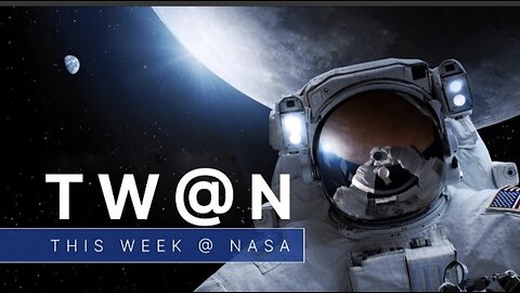 Some News About Our Moon to Mars Architecture on This Week @NASA