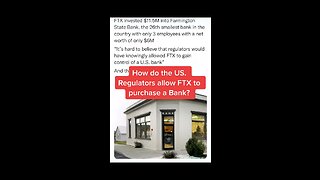 How do the US regulators allow FTX to buy a bank? #crypto #Markets #FTX #sbf #SamBankmanFried