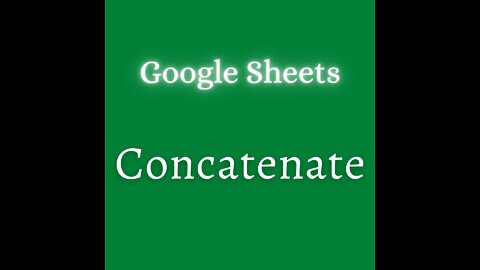 How to Use CONCATENATE Function in Google Sheets