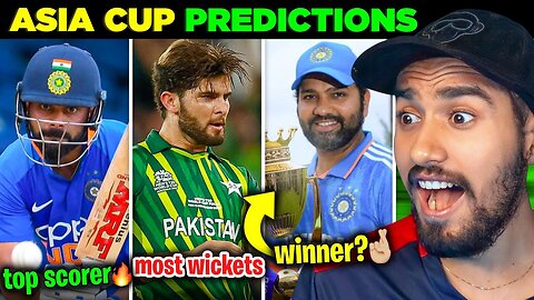 Dekho.. UMEED TOH HAI! 👀 My Predictions for Asia Cup 🔥 | IND vs PAK