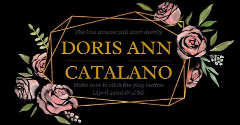 DORIS ANN CATALANO - Live Stream (4/22 @ 2 PM)