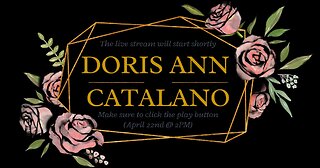 DORIS ANN CATALANO - Live Stream (4/22 @ 2 PM)