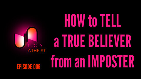How to Tell a True Believer from an Imposter
