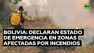 Comunidades indígenas de Bolivia alertan de que avance de incendios forestales amenaza sus viviendas