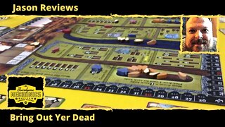 Jason's Board Game Diagnostics of Bring Out Yer Dead