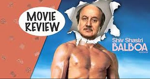 Shiv Shasti Balboa Trailer | Anupam kher.