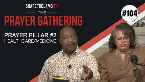 Prayer Pillar #2: Healthcare + Medicine | The Prayer Gathering | STL TV