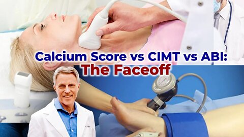 Calcium Score vs. CIMT vs. ABI: The Faceoff