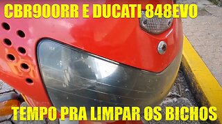 CBR900RR E DUCATI 848EVO E SEUS BICHOS - ARRUMAR TEMPO PRA LIMPAR