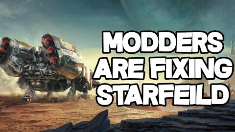Modders Already Fixing Starfield