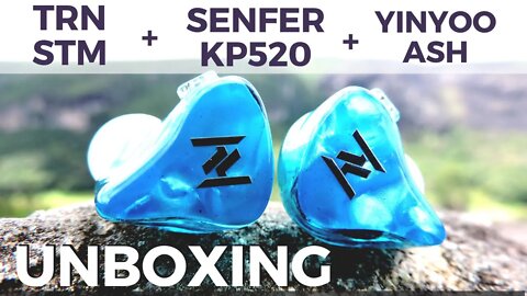 UNBOXING - TRN STM + YINYOO ASH + SENFER KP520