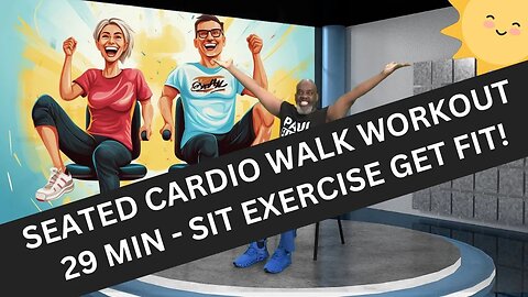 Seated Cardio Walk Chair Fitness Aerobics Workout | 29 Min | Sit Exercise Get Fit