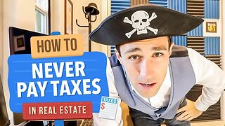How to Never Pay Taxes on Real Estate