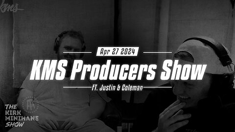 KMS Producer Show 04/27/24