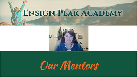 Ensign Peak Academy: Our Mentors