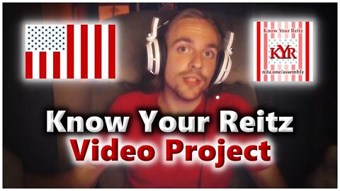 Introducing: Know Your Reitz Video Project - Anna von Reitz Article Archive