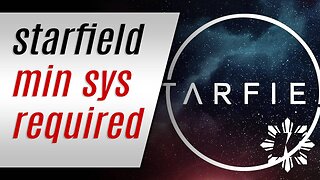 Starfield » Release Date, Possible Minimum System Requirements