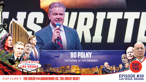 Bo Polny | The Future of Fiat Currency | ReAwaken America Tour Las Vegas | Request Tickets Via Text 918-851-0102