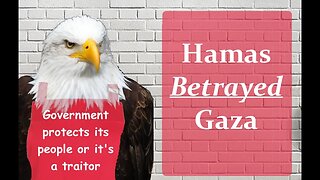 Hamas Betrayed Gaza