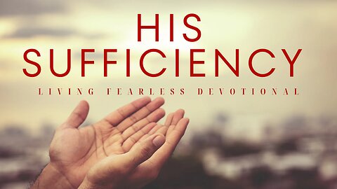 His Sufficiency