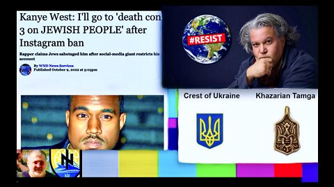 Kanye West Victor Hugo Expose Jewish Nazi Cancel Culture Satanic Khazaria Mafia Russia Ukraine PSYOP