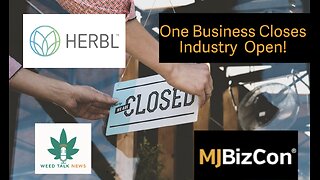 Weed Talk News - Herbl Fails, MJBIZ Con Succeeds in Las Vegas!