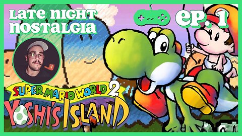 Super Mario World 2: Yoshi's Island Playthrough | Super Nintendo | Ep. 1