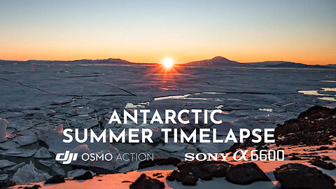 Antarctica - Timelapse Compilation | Polaris - Eternal Conflict | Summer 21/22