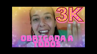 Somos 3k- Obrigada a todos