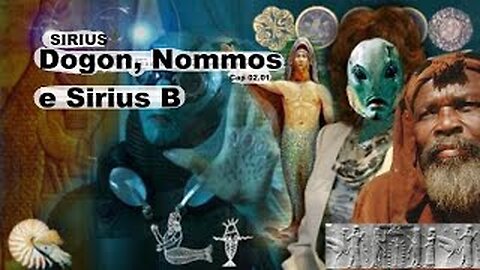 SIRIUS - Dogon, Nommos e Sirius B - Cap 02.01