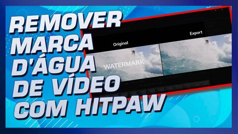 HitPaw - Remover marca d'água de vídeo com hitpaw removedor de marca d'água