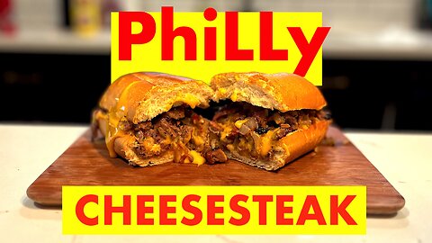 The BEST Philly Cheesesteak