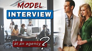 What to EXPECT at a MODEL AGENCY INTERVIEW || Becoming a model...