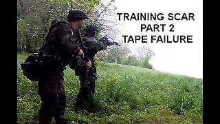 TRAINING SCAR 2 TAPE FAILURE