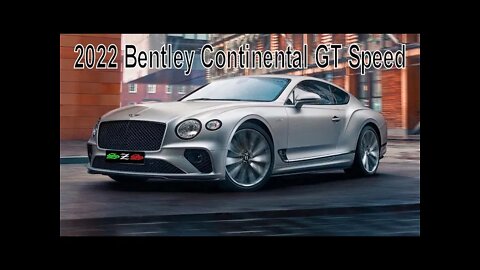 2022 Bentley Continental GT Speed