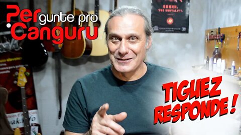 Tiguez Responde! Ep.13 - PERgunte pro CANGURU