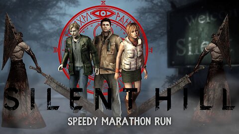 Mini Silent Hill Speedy Marathon (SH2, 3, and Homecoming)