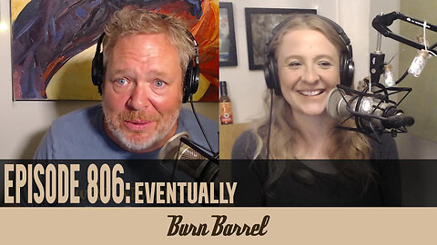 EPISODE 806: Eventually