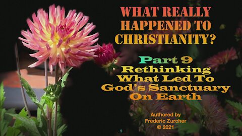 Fred Zurcher On What Really Happened To Christianity Pt9