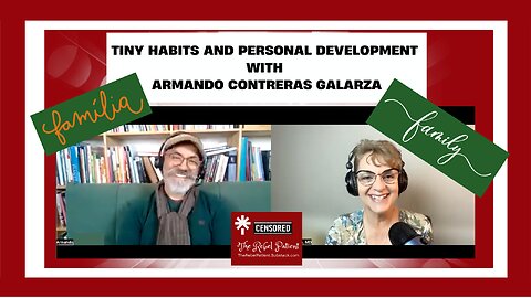 TINY HABITS AND PERSONAL DEVELOPMENT WITH ARMANDO CONTRERAS GALARZA