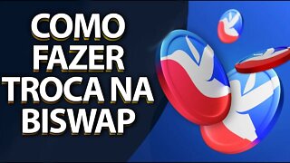 BISWAP - COMO FAZER TROCA / EXCHANGE