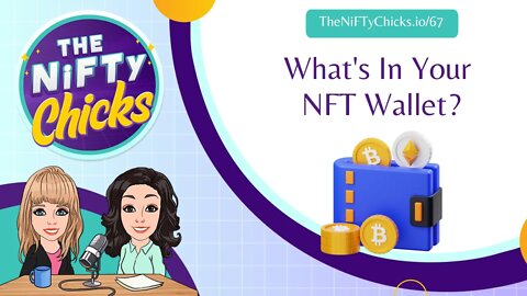 What’s In Your NFT Wallet?