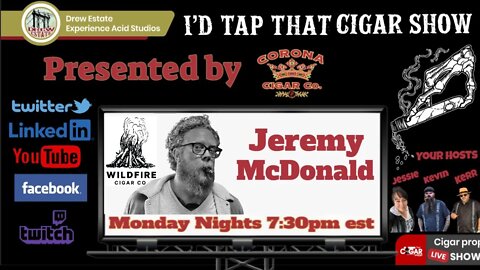 Jeremy McDonald of Wildfire Cigars, I'd Tap That Cigar Show Episode 148