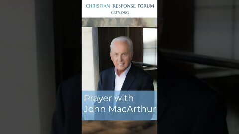 Giving thanks for the gifts of God - Prayer with John MacArthur #shorts