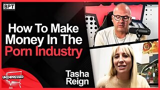 How To Make Money In The Porn Industry | Tasha Reign