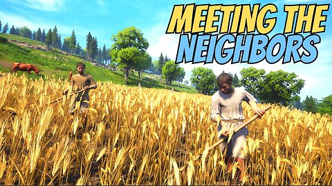 Medieval Dynasty - Meeting the Neighbors