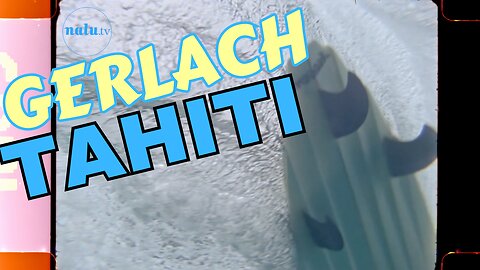 Surfing Tahiti with Brad Gerlach